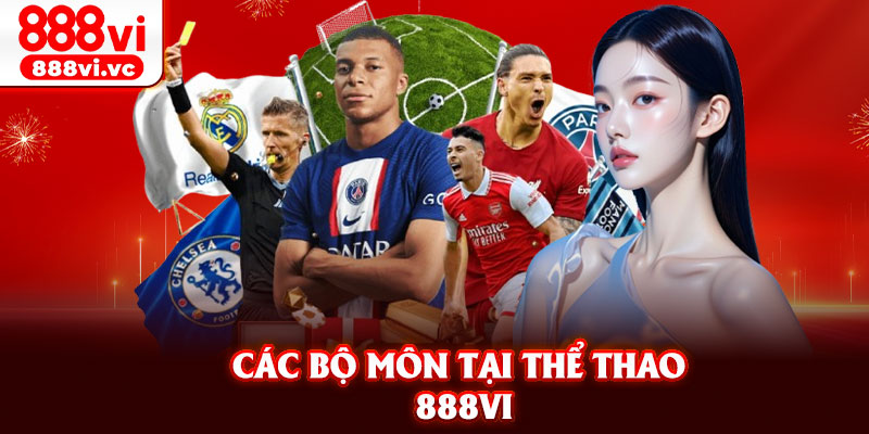 Các Bộ Môn Tại Thể Thao 888vi